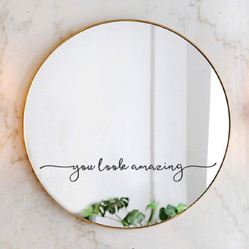 'You Look Amazing' Vinyl Wall Sticker